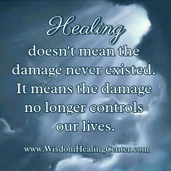 Healing doesn't mean the damage never existed