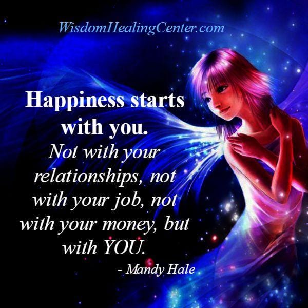 Happiness doesn't start with your relationships