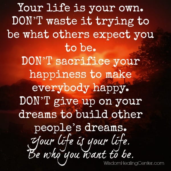 Don't try to be what others expect you to be