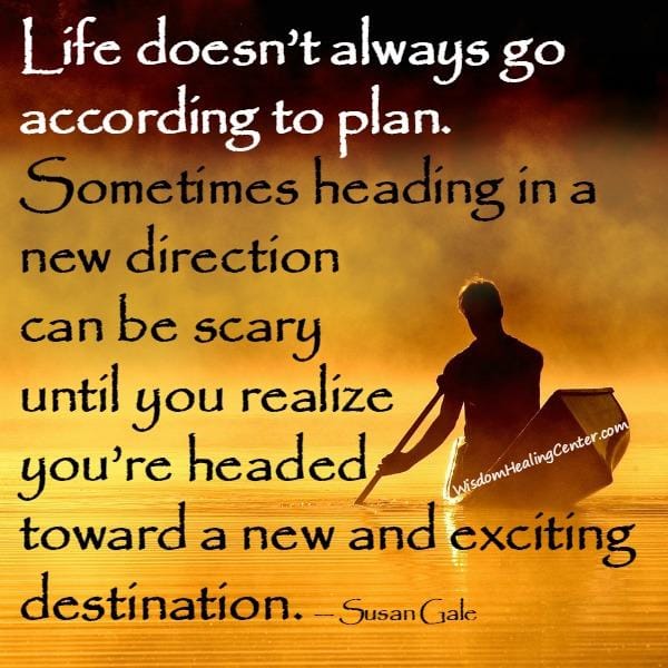 Life doesn't always go according to plan