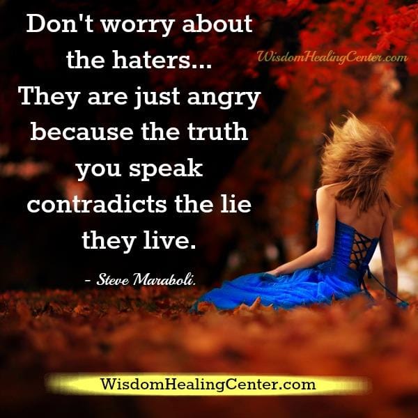 Don't worry about the haters
