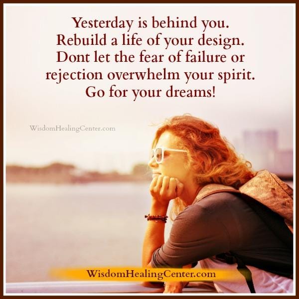 Yesterday is behind you!