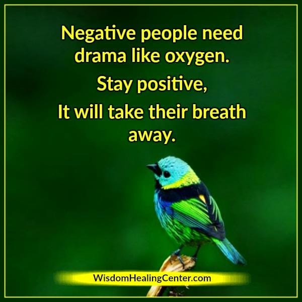 negative-people-need-drama-life-oxygen